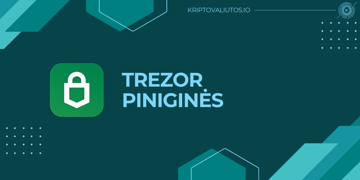 TREZOR PINIGINĖS