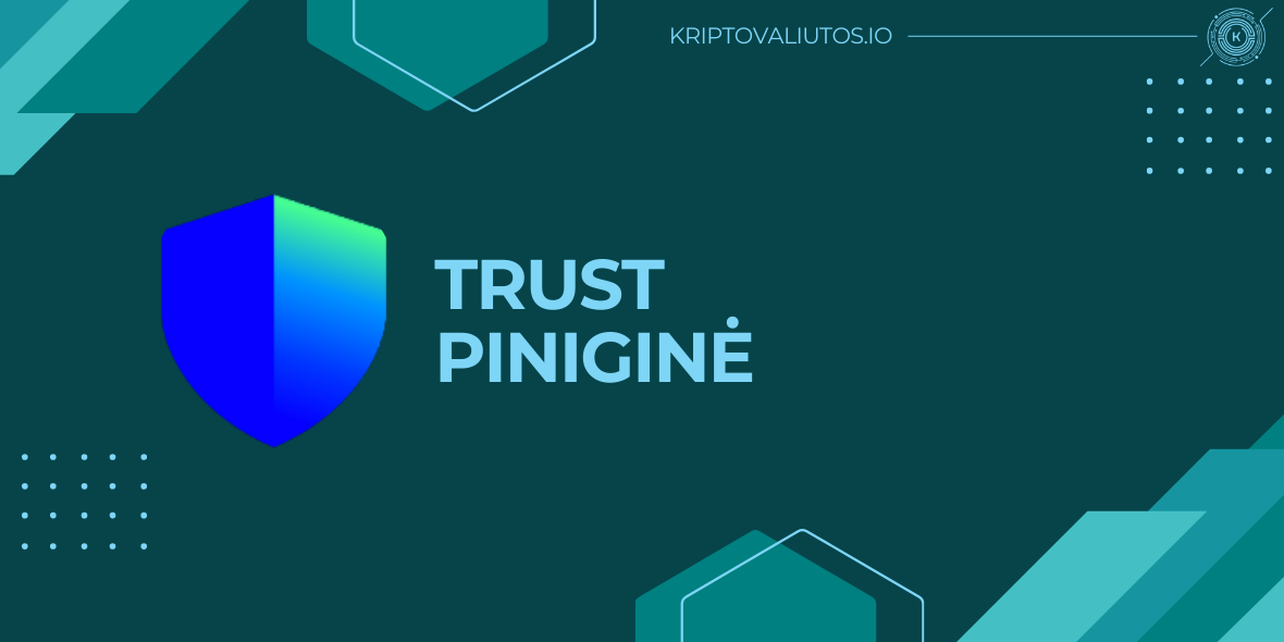 TRUST PINIGINĖ