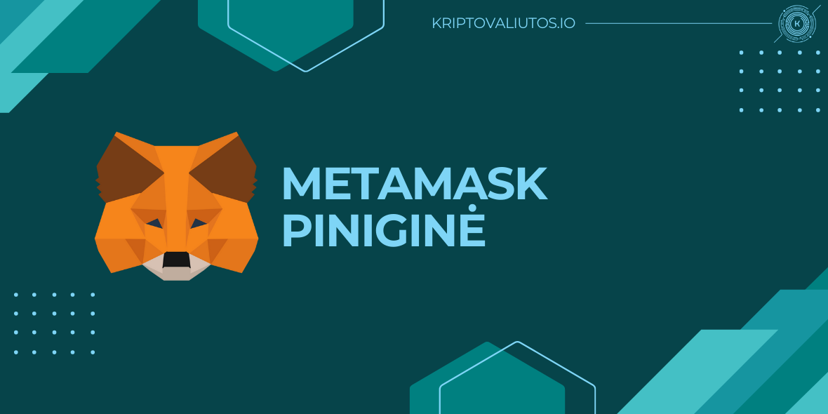 metamask piniginė