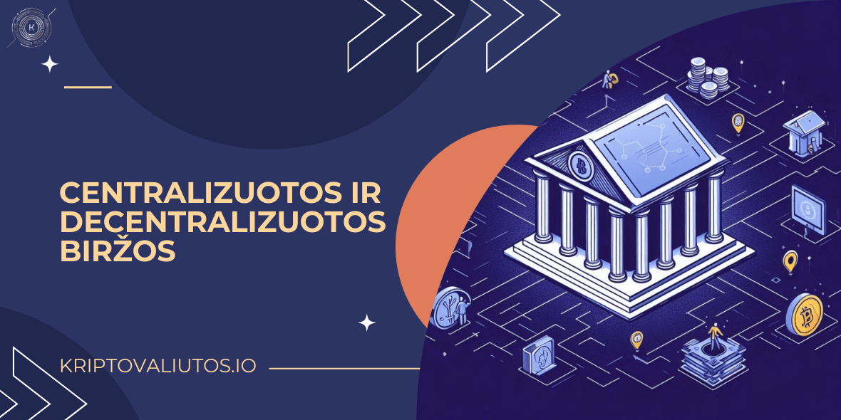 Centralizuotos ir decentralizuotos biržos