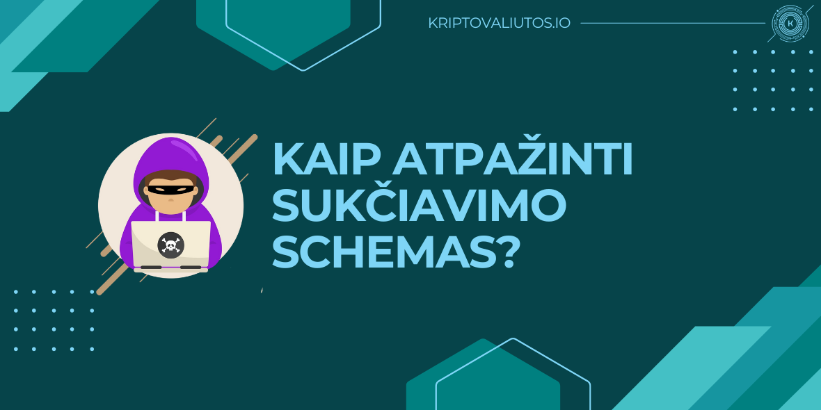 Kaip atpažinti sukčiavimo schemas