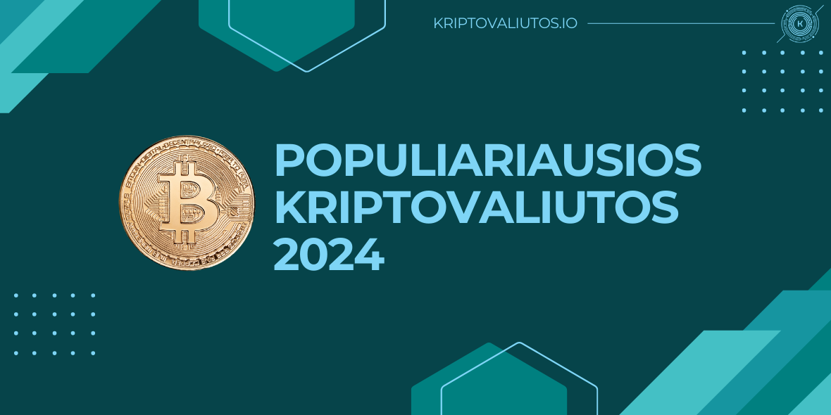 populiariausios kriptovaliutos 2024