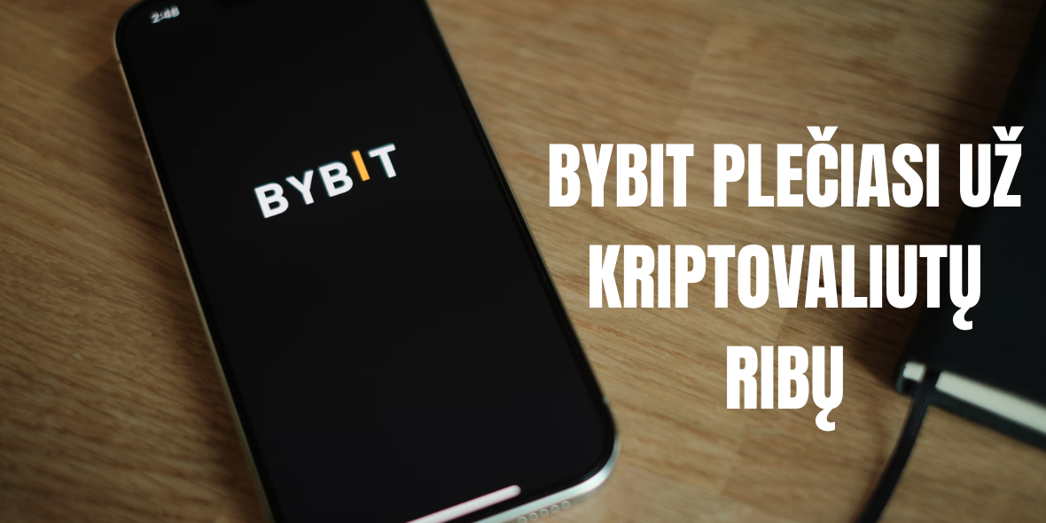 Bybit plečiasi už kriptovaliutų ribų